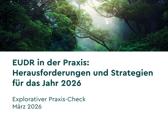 Cover der Studie "EUDR in der Praxis: Herausforderungen und Strategien für das Jahr 2026"