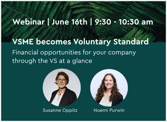 Grafik zur Ankündigung eines Webinars am 16.06. von 09:30 bis 10:30 Uhr mit dem Titel „Aus VSME wird Voluntary Standard – Finanzielle Chancen für Ihr Unternehmen durch den VS im Überblick“. Im Hintergrund grüne Farnblätter. Unten zwei Porträtfotos der Referierenden sowie deren Namen. Website-Adresse und Logo von „:response“ am unteren Rand.
